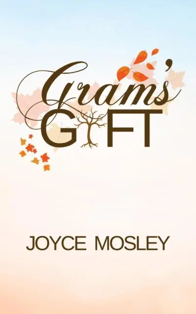 Joyce M. Mosley - GRAM'S GIFT, E-bok. Tillgänglighet: Lägg i varukorg