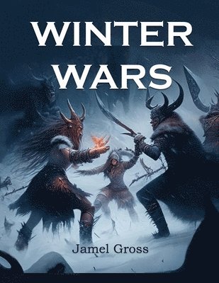 Jamel Gross - Winter Wars, Häftad