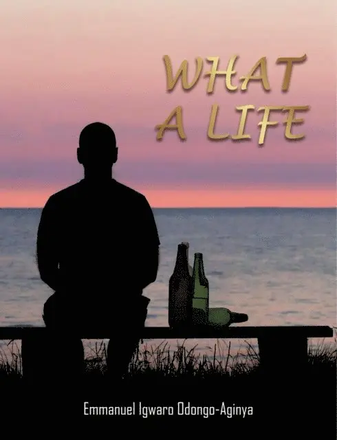 Emmanuel Igwaro Odongo-Aginya - What A Life, E-bok. Tillgänglighet: Lägg i varukorg