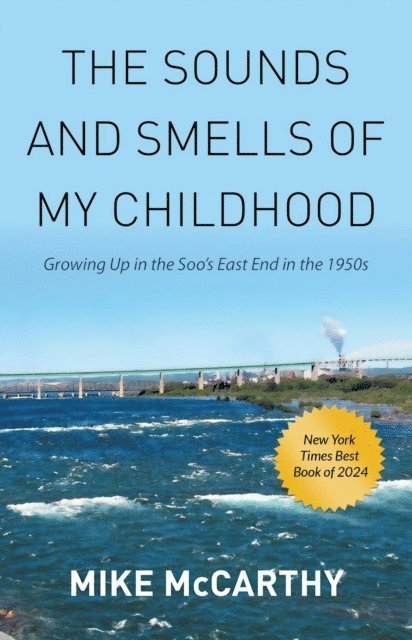 Mike McCarthy - Sounds and Smells of My Childhood, E-bok