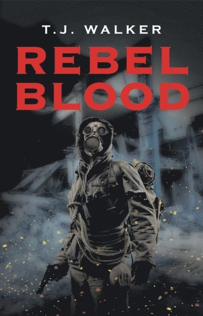 Tom Walker - Rebel Blood, E-bok