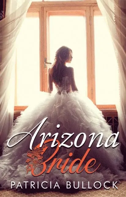 Patricia Bullock - Arizona Bride, E-bok. Tillgänglighet: Lägg i varukorg