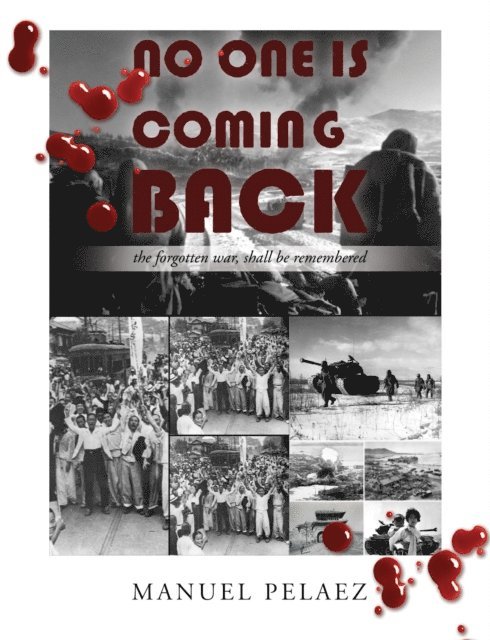 Manuel Pelaez - No One Is Coming Back, E-bok