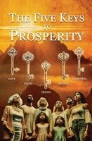 Wallace W W Frazier - Five Keys To Prosperity, Häftad