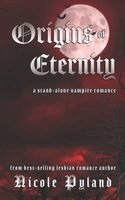 Nicole Pyland - Origins of Eternity, Häftad