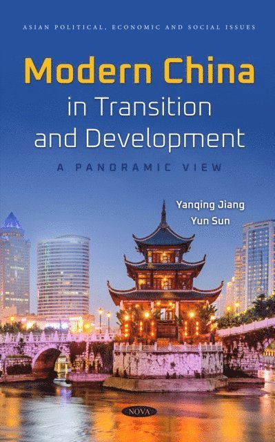 Yanqing Jiang - Modern China in Transition and Development: A Panoramic View, E-bok