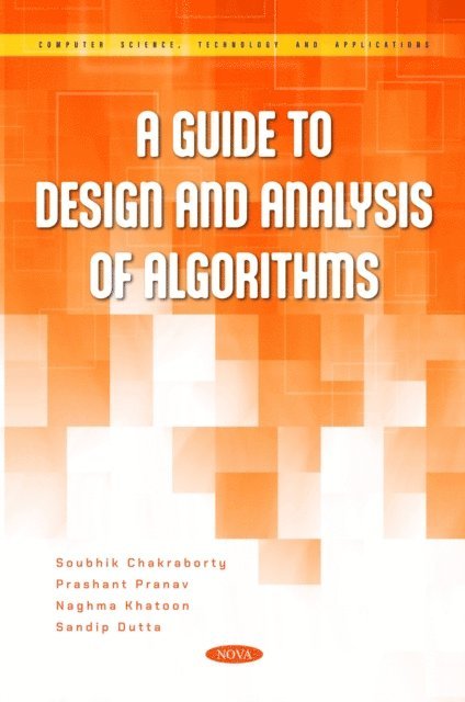 Soubhik Chakraborty - Guide to Design and Analysis of Algorithms, E-bok
