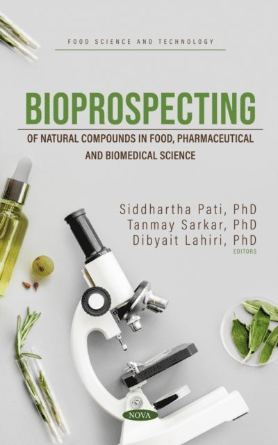 Siddhartha Pati - Bioprospecting of Natural Compounds in Food, Pharmaceutical and Biomedical Science, E-bok
