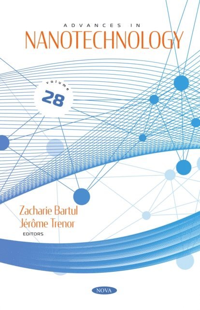 Zacharie Bartul - Advances in Nanotechnology. Volume 28, E-bok