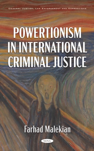 Farhad Malekian - Powertionism in International Criminal Justice, E-bok