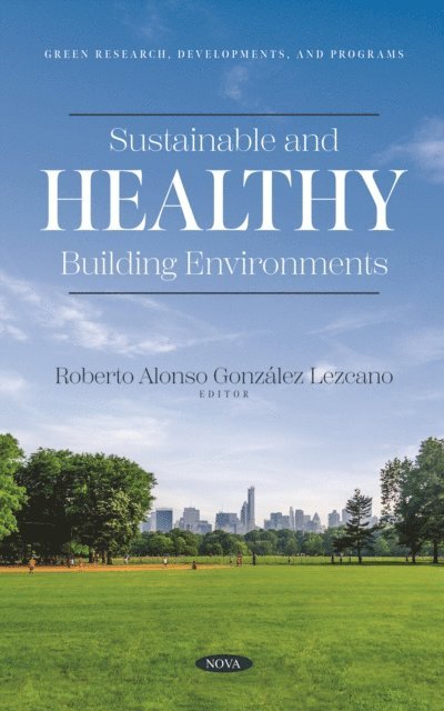 Roberto Alonso Gonzalez Lezcano - Sustainable and Healthy Building Environments, E-bok