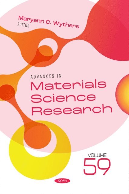 Maryann C. Wythers - Advances in Materials Science Research. Volume 59, E-bok