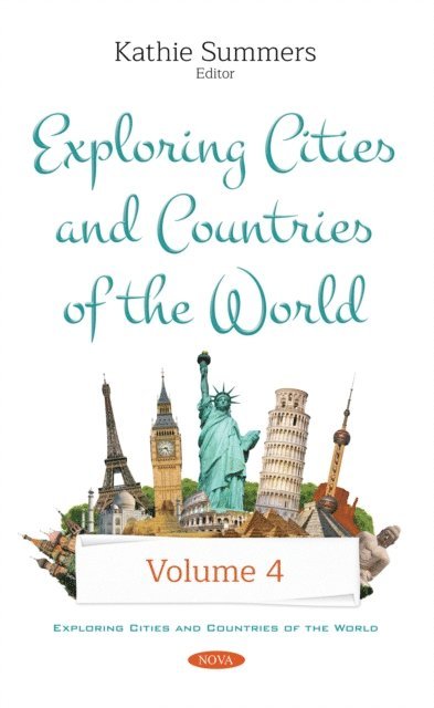Kathie Summers - Exploring Cities and Countries of the World. Volume 4, E-bok