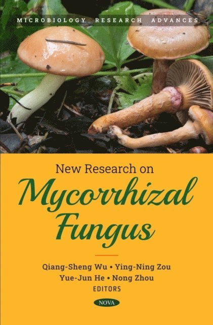 Qiang-Sheng Wu - New Research on Mycorrhizal Fungus, E-bok