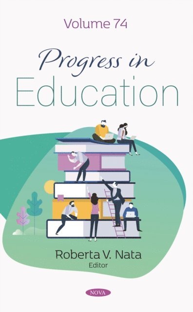 Roberta V. Nata - Progress in Education. Volume 74, E-bok