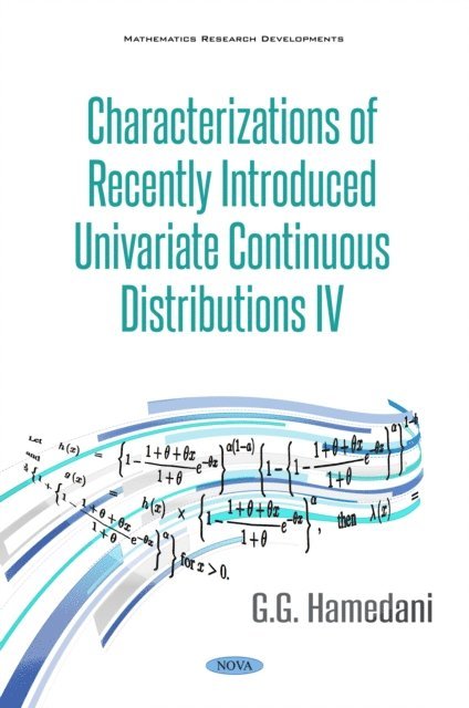 G. G. Hamedani - Characterizations of Recently Introduced Univariate Continuous Distributions IV, E-bok