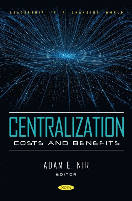 Adam E. Nir - Centralization: Costs and Benefits, E-bok