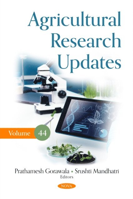 Prathamesh Gorawala - Agricultural Research Updates. Volume 44, E-bok