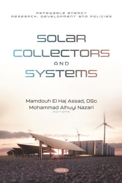 Mamdouh El Haj Assad - Solar Collectors and Systems, E-bok