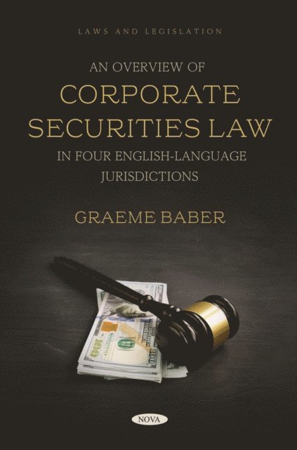 Graeme Baber - Overview of Corporate Securities Law in Four English-Language Jurisdictions, E-bok