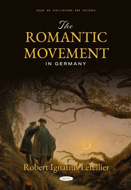 Robert Ignatius Letellier - Romantic Movement in Germany, E-bok