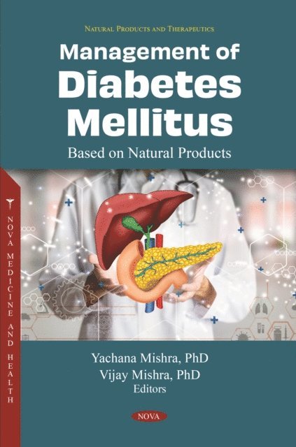 Yachana Mishra - Management of Diabetes Mellitus Based on Natural Products, E-bok