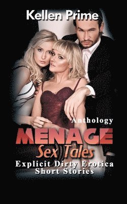 Kellen Prime - Menage Sex Tales, Häftad. Tillgänglighet: Lägg i varukorg