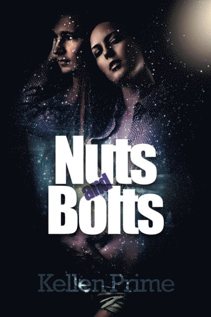 Kellen Prime - Nuts and Bolts, E-bok. Tillgänglighet: Lägg i varukorg