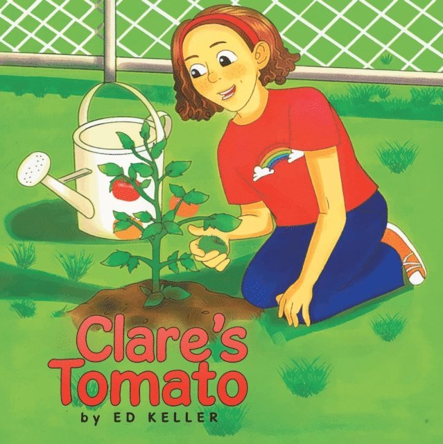 Ed Keller - Clare's Tomato, E-bok