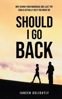Janeen Golightly - Should I Go Back, Häftad