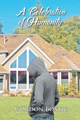 Gordon Bostic - Celebration of Humanity, Häftad