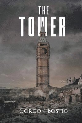 Gordon Bostic - Tower, Häftad