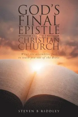 Steven Riddley - God's Final Epistle to the Christian Church, Häftad. Tillgänglighet: Lägg i varukorg