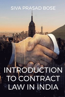 Siva Prasad Bose - Introduction to Contract Law in India, Häftad