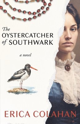 Erica Colahan - Oystercatcher of Southwark, Häftad