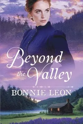 Bonnie Leon - Beyond the Valley, Häftad. Tillgänglighet: Lägg i varukorg