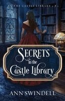 Ann Swindell - Secrets in the Castle Library, Häftad