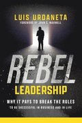 Rebel Leadership