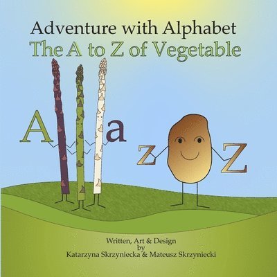 Mateusz Skrzyniecki, Katarzyna Skrzyniecka - Adventure with Alphabet, Häftad. Tillgänglighet: Lägg i varukorg