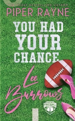 Piper Rayne - You Had Your Chance, Lee Burrows, Häftad