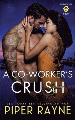 Piper Rayne - Co-Worker's Crush, Häftad
