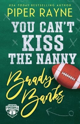 Piper Rayne - You Can't Kiss The Nanny, Brady Banks (Large Print), Häftad