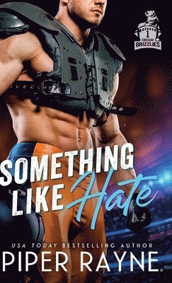 Piper Rayne - Something Like Hate (Hardcover), Inbunden