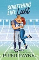 Piper Rayne - Something Like Lust (Large Print), Häftad
