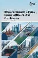 Clara Peterson - Conducting Business in Russia, Inbunden