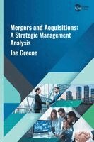 Joe Greene - Mergers and Acquisitions, Inbunden