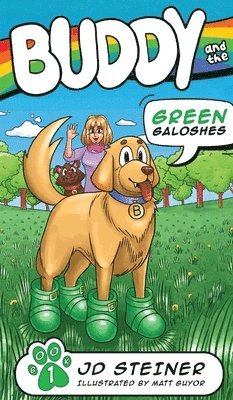 Jd Steiner - Buddy and the Green Galoshes, Inbunden