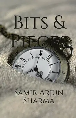 Arjun Sharma - Bits and Pieces, Häftad. Tillgänglighet: Lägg i varukorg