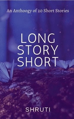 Shruti - Long Story Short, Häftad