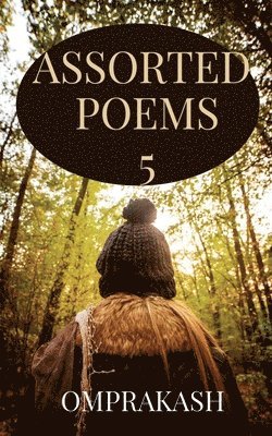 Omprakash - Assorted Poems - 5, Häftad
